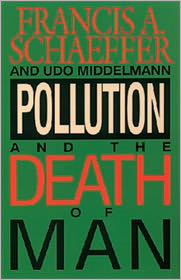 Pollution and the Death of Man