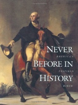 Never Before in History