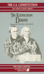 The Ratification Debates &##x28;Audio Recording&##x29;